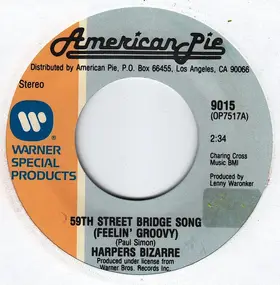 Harpers Bizarre - 59th Street Bridge Song (Feelin' Groovy)  /  Love Is The Answer