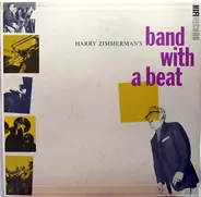 Harry Zimmerman - Band with a Beat