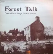 Harry Beddington Winifred Foley , Keith Morgan , Dick Brice a.o. - Forest Talk