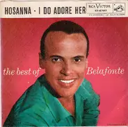 Harry Belafonte - Hosana / I Do Adore Her (The Best Of Belafonte)