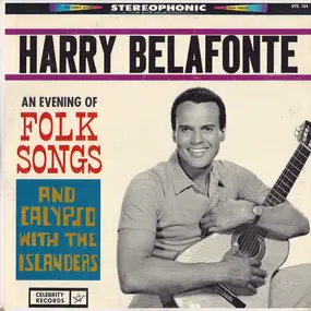 Harry Belafonte - An Evening Of Folk Songs And Calypso