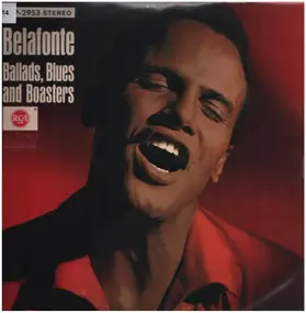 Harry Belafonte - Ballads, Blues and Boasters