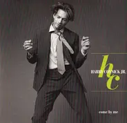 Harry Connick, Jr. - Come by Me