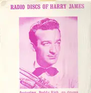 Harry James - Radio Discs Of Harry James Volume 2