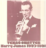 Harry James And His Orchestra - Texas Chatter (Harry James 1937-1938)