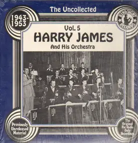 Harry James - The Uncollected Vol. 5 1943-1953