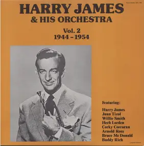 Harry James - Vol. 2 1944 - 1954