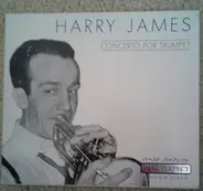 Harry James - Concerto for Trumpet