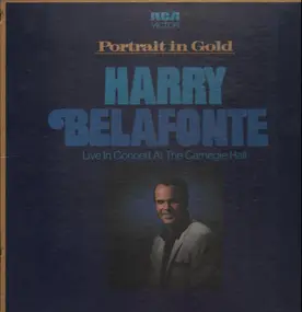 Harry Belafonte - Live In Concert At The Carnegie Hall