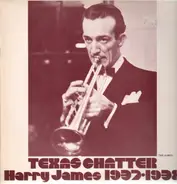 Harry James - Texas Chatter - 1937-1938