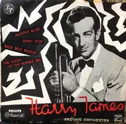 Harry James And His Orchestra - Harry James And His Orchestra