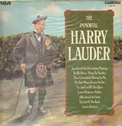 Harry Lauder - The Immortal Harry Lauder