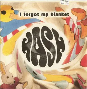 Hash - I Forgot My Blanket