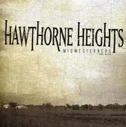 Hawthorne Heights - Midwesterns the Hits