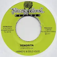 Hawkeye & Gold Voice - Senorita