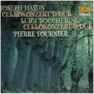 Haydn /  Boccherini - Cellokonzerte D-Dur, B-Dur, Pierre Fournier