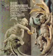 Haydn/Judith Blegen , Kenneth Riegel , Westminster Choir, New York Philharmonic, Bernstein - Harmoniemesse No. 12 in B flat