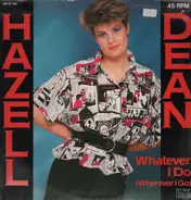 Hazell Dean - Whatever I Do