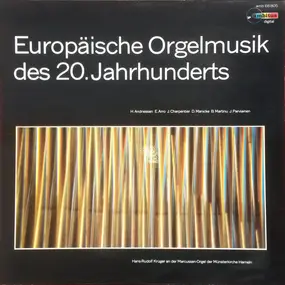 Martinu - Europäische Orgelmusik Des 20. Jahrhunderts