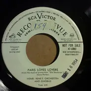 Henri René And His Orchestra And Chorus - Paris Loves Lovers / You, My Love
