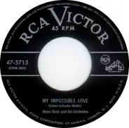 Henri René And His Orchestra And Chorus - The Happy Wanderer / My Impossible Love