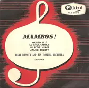 Henri Rossotti Et Son Orchestre - Mambos!