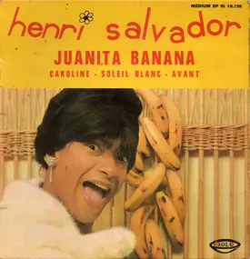 Henri Salvador - Juanita Banana