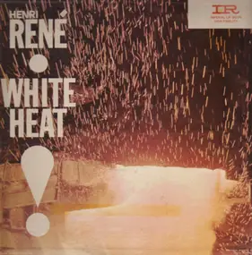 Henri Rene - White Heat!
