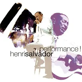 Henri Salvador - Performance!