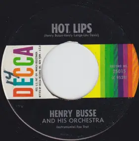 Henry Busse and His Orchestra - Hot Lips / The Wang Wang Blues