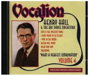 Henry Hall & The BBC Dance Orchestra - Vol.4 - What A Perfect Combination
