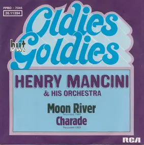 Henry Mancini & His Orchestra - Moon River / Charade