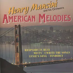 Henry Mancini & His Orchestra - American Melodies