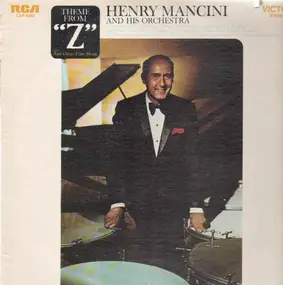 Henry Mancini & His Orchestra - Theme From 'Z' And Other Film Music