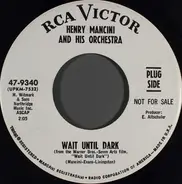 Henry Mancini And His Orchestra - Wait Until Dark
