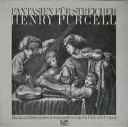 Henry Purcell - 15 Fantasien für Streicher (auf historischen Instrumenten)