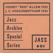 Henry 'Red' Allen / J.C. Higginbotham - Henry 'Red' Allen 1929 / J.C. Higginbotham 1930