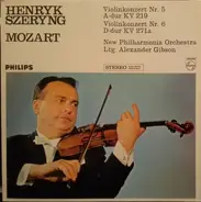 Mozart - Violin Concerto No.5 In A, K.219 / Violin Concerto No.6 In D, K.271a