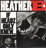 heather b - if headz only knew