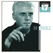 Heaven 17 - (Big) Trouble