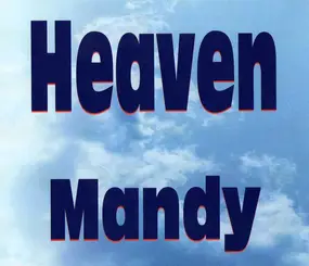 Heaven - Mandy