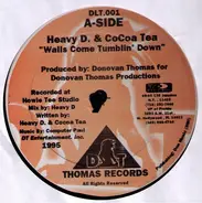 Heavy D & Cocoa Tea - Walls Come Tumblin' Down
