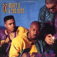 Heavy D. & The Boyz - Is It Good To You