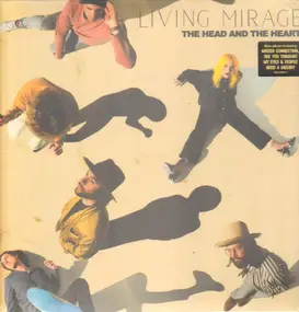 The Head and the Heart - Living Mirage