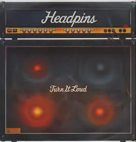 The Headpins - Turn It Loud