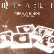 Heart - This Man Is Mine
