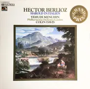 Hector Berlioz - Yehudi Menuhin - Sir Colin Davis - Harold In Italien, Op. 16