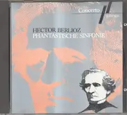 Berlioz - Phantastische Sinfonie