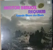 Hector Berlioz - Requiem - Grande Messe Des Morts