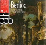 Berlioz - Symphonie Fantastique, op.14